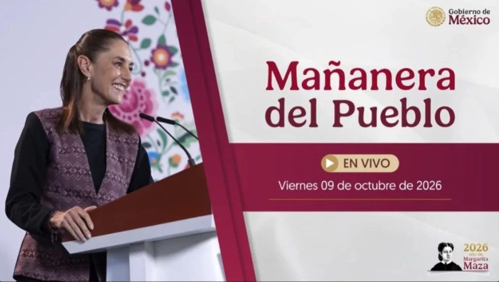 La Mañanera de Hoy | Viernes 09 de octubre de 2026.